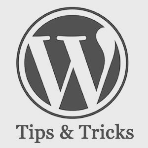 WordPress Tips & Tricks